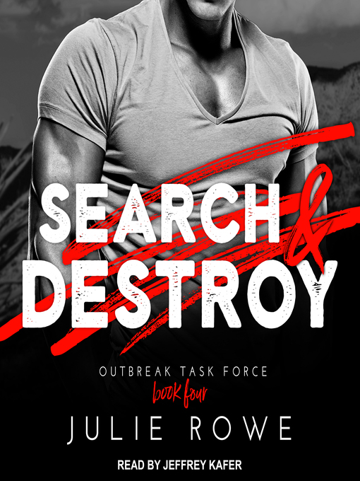 Title details for Search & Destroy by Julie Rowe - Wait list